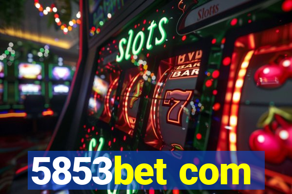 5853bet com